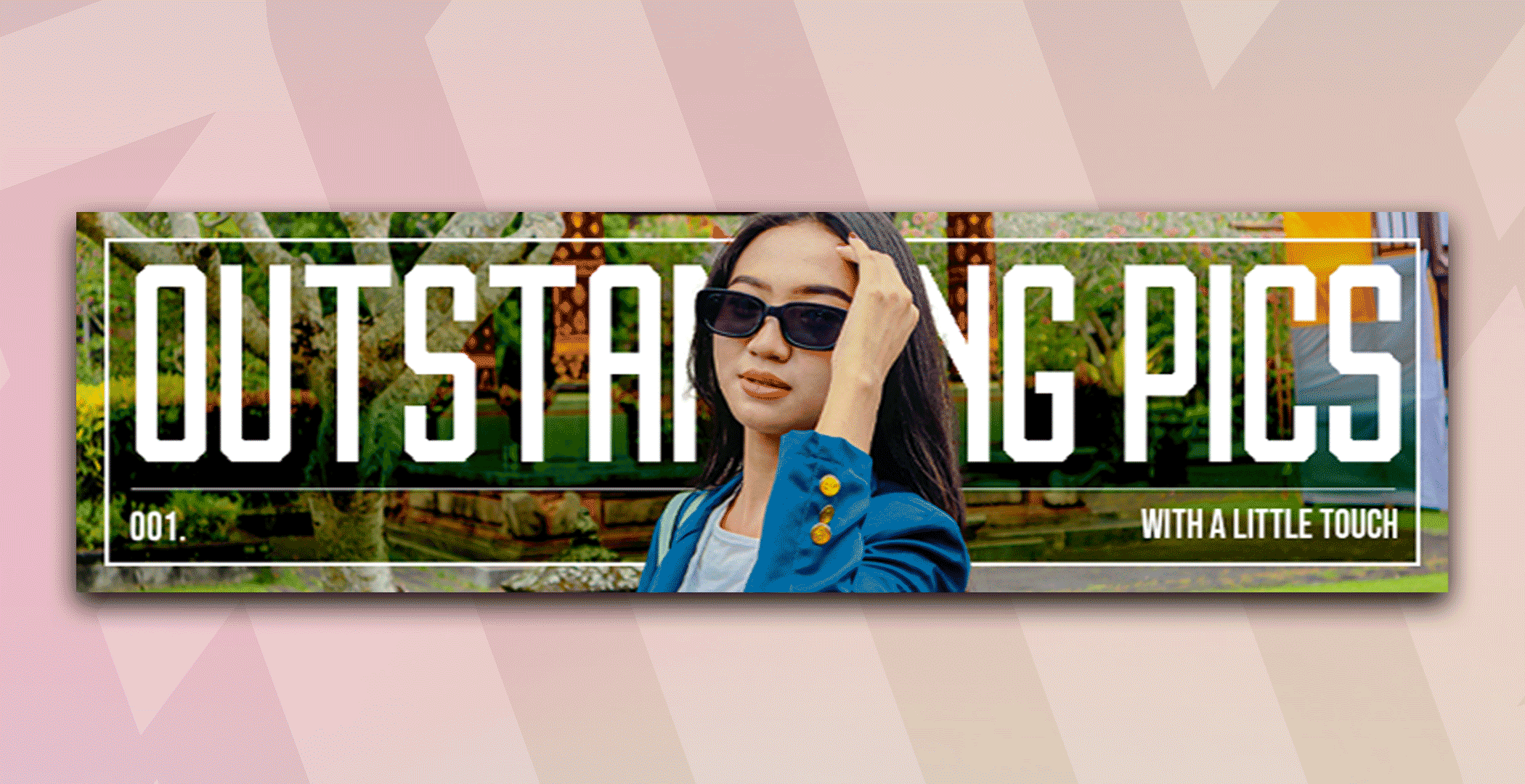 Outstanding Pictures